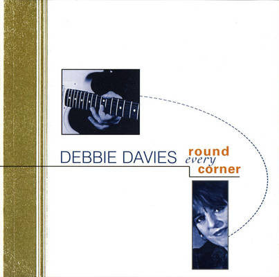 Debbie Davies : Round Every Corner (CD, Album)