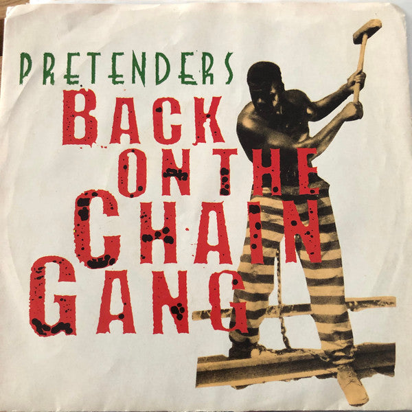The Pretenders : Back On The Chain Gang (7", Single)