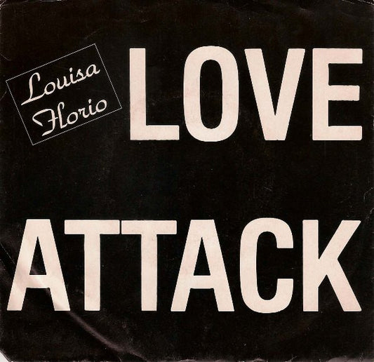 Louisa Florio : Love Attack (7")