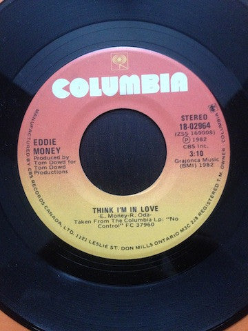 Eddie Money : Think I'm In Love (7", Single)