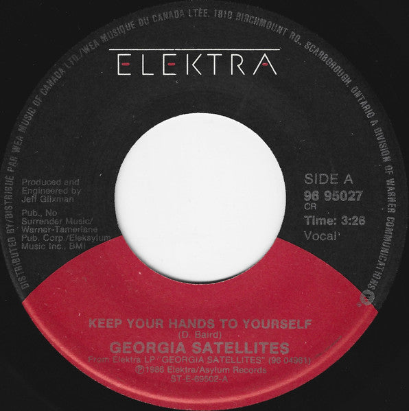 The Georgia Satellites : Keep Your Hands To Yourself (7")