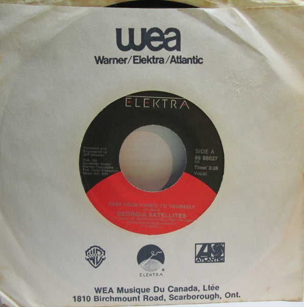 The Georgia Satellites : Keep Your Hands To Yourself (7")