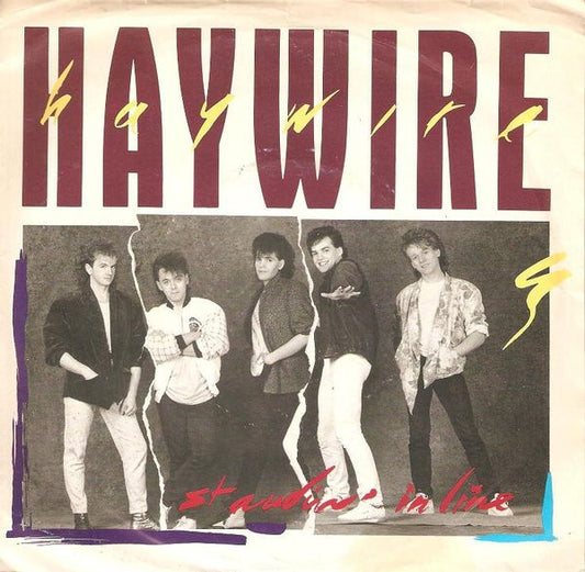 Haywire (2) : Standin' In Line (7")