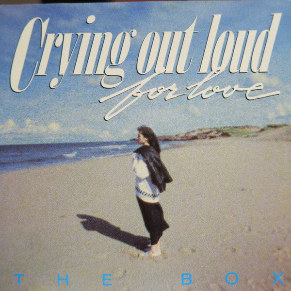 The Box (4) : Crying Out Loud For Love (7")