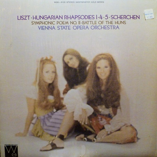 Liszt* - Scherchen*, Vienna State Opera Orchestra* : Hungarian Rhapsodies 1 • 4 • 5 / Symphonic Poem No.11•Battle Of The Huns (LP, Album)
