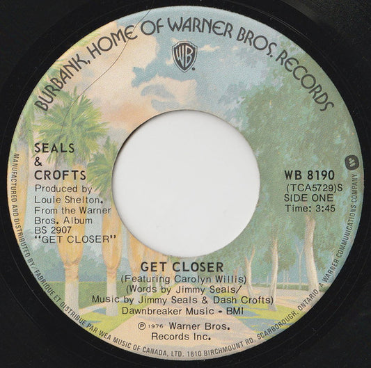 Seals & Crofts : Get Closer (7", Single)