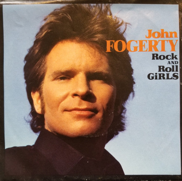 John Fogerty : Rock And Roll Girls (7", Single)