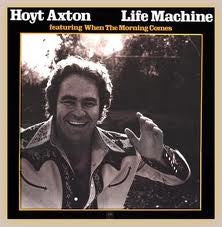 Hoyt Axton : Life Machine (LP, Album, RE)