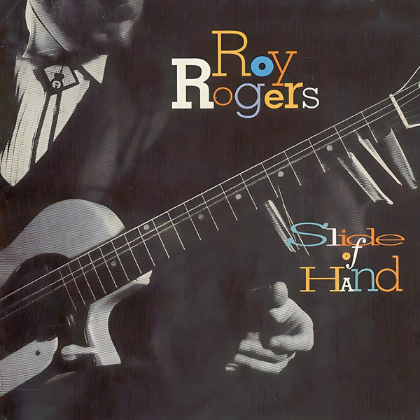 Roy Rogers (2) : Slide Of Hand (CD, Album)
