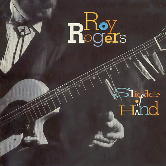 Roy Rogers (2) : Slide Of Hand (CD, Album)