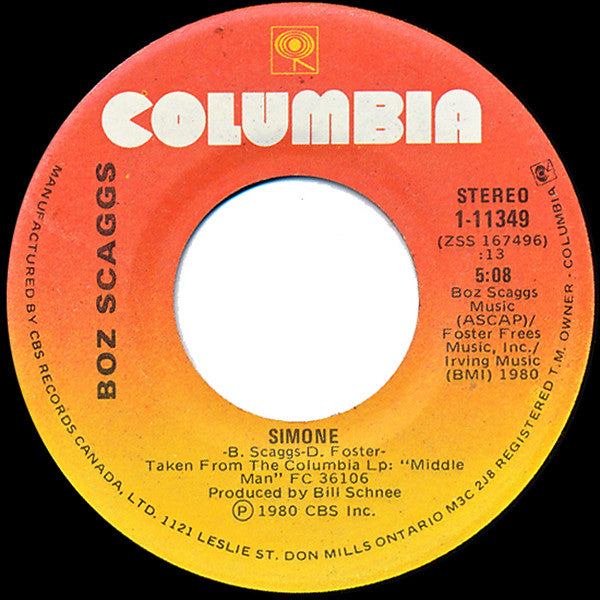 Boz Scaggs : Look What You’ve Done To Me / Simone (7", Single)