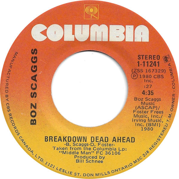 Boz Scaggs : Breakdown Dead Ahead (7", Single)