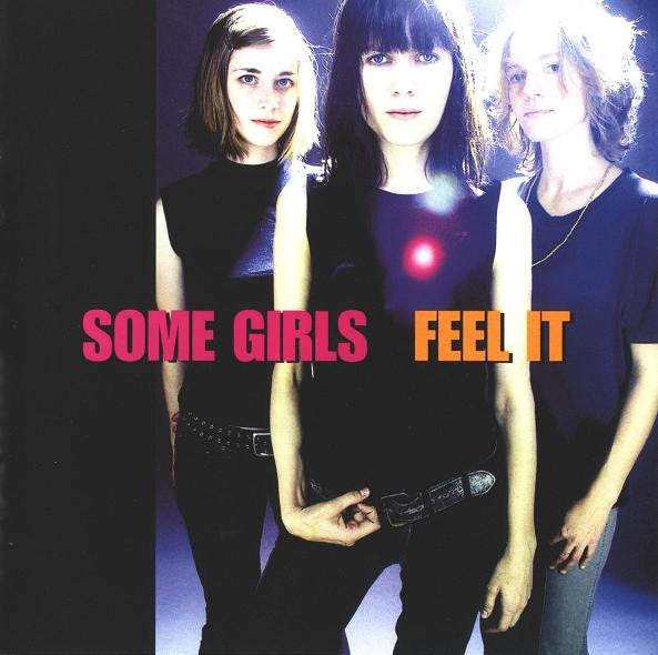 Some Girls : Feel It (HDCD, Album)
