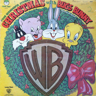 Bugs Bunny & Friends Starring Mel Blanc : Christmas With Bugs Bunny And Friends! (LP)