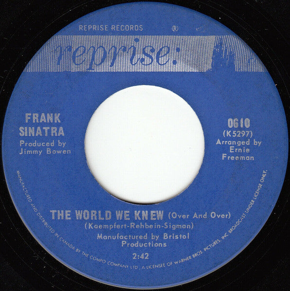 Frank Sinatra : The World We Knew (Over And Over) / You Are There (7")