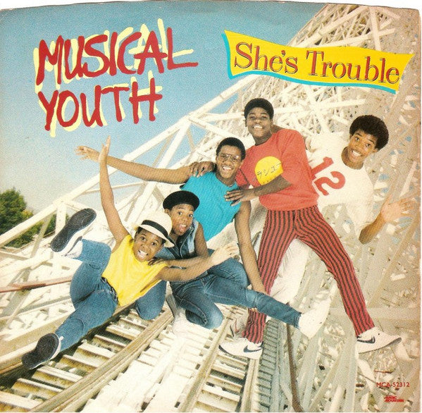 Musical Youth : She's Trouble (7")