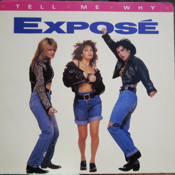 Exposé : Tell Me Why (7", Single)