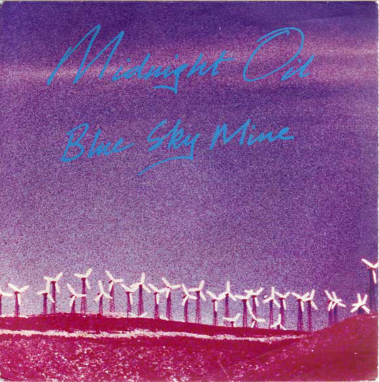 Midnight Oil : Blue Sky Mine (7")