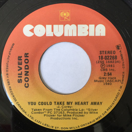 Silver Condor : You Could Take My Heart Away (7", Single)