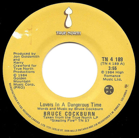 Bruce Cockburn : Lovers In A Dangerous Time (7", Single)