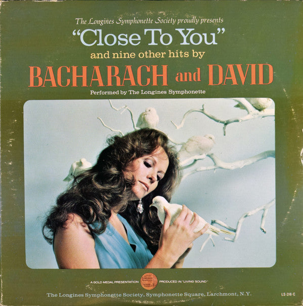 The Longines Symphonette, The Symphonette Choraliers* : Close To You (And Nine Other Hits By Bacharach And David) (LP, Album)