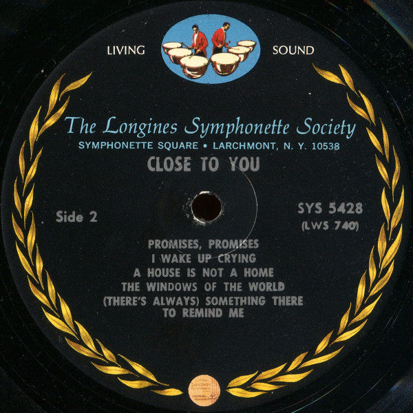 The Longines Symphonette, The Symphonette Choraliers* : Close To You (And Nine Other Hits By Bacharach And David) (LP, Album)