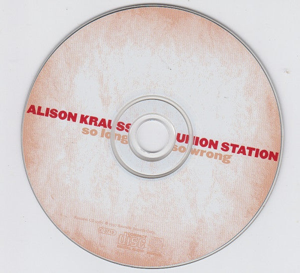 Alison Krauss & Union Station : So Long So Wrong (CD, Album, Club)