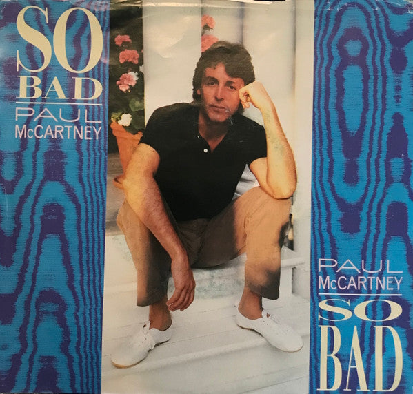 Paul McCartney : So Bad / Pipes Of Peace (7", Single)