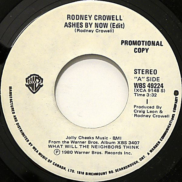 Rodney Crowell : Ashes By Now / Blues In The Daytime (7", Single, Promo)