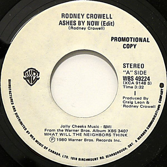 Rodney Crowell : Ashes By Now / Blues In The Daytime (7", Single, Promo)