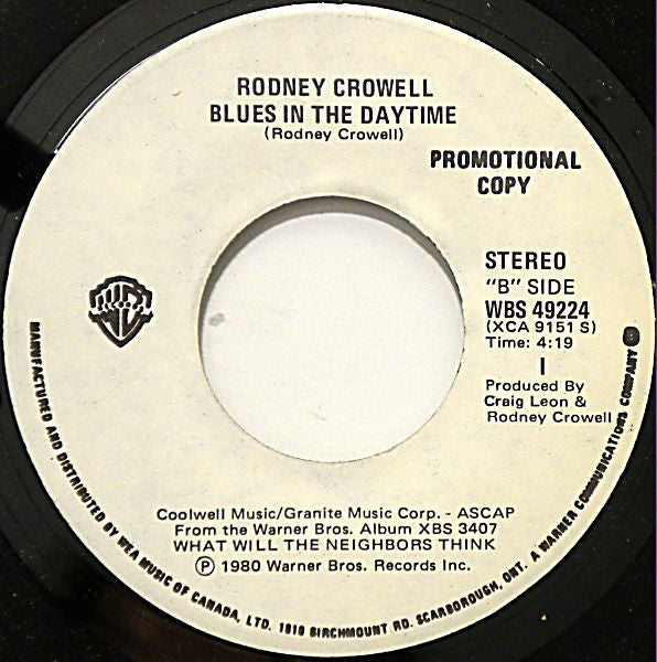 Rodney Crowell : Ashes By Now / Blues In The Daytime (7", Single, Promo)