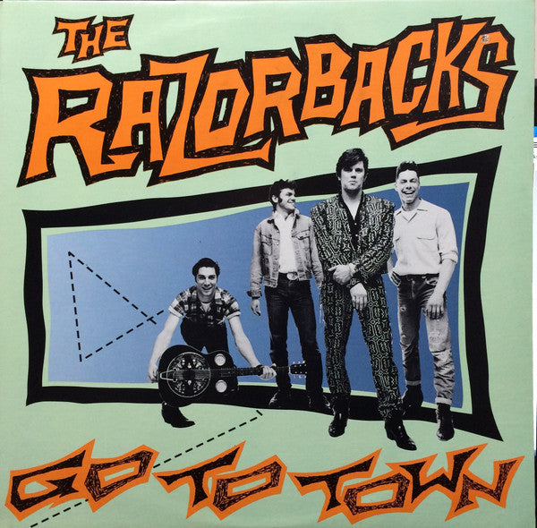The Razorbacks (2) : Go To Town (LP, Album, RE)