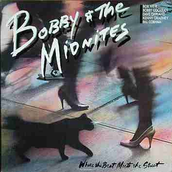 Bobby And The Midnites : Where The Beat Meets The Street (LP, Album)