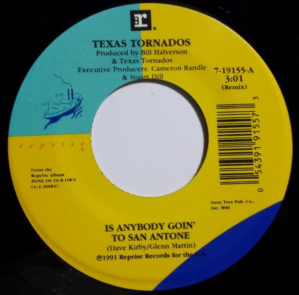 Texas Tornados : Is Anybody Goin' To San Antone (7", Single)