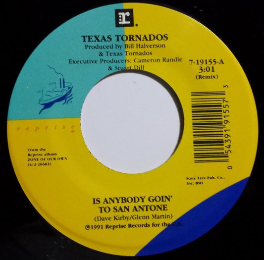 Texas Tornados : Is Anybody Goin' To San Antone (7", Single)