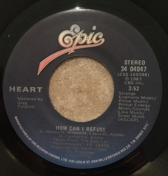 Heart : How Can I Refuse (7", Single)