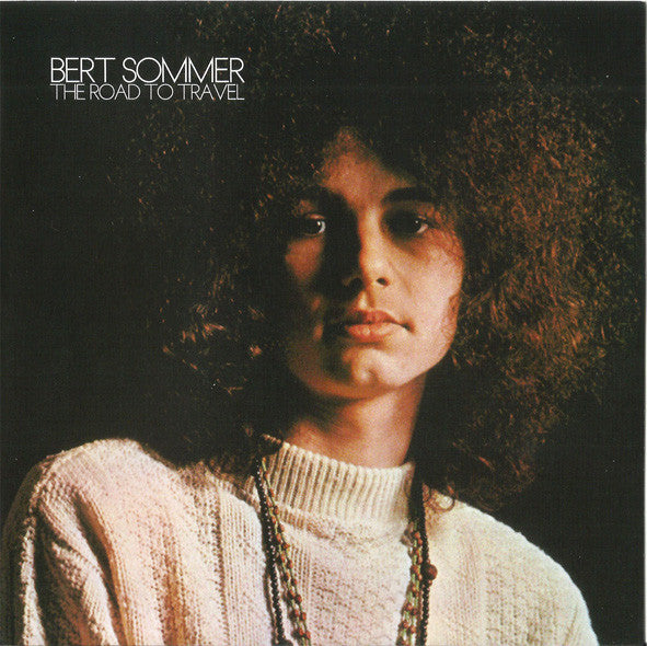 Bert Sommer : The Road To Travel (CD, Album, RE)
