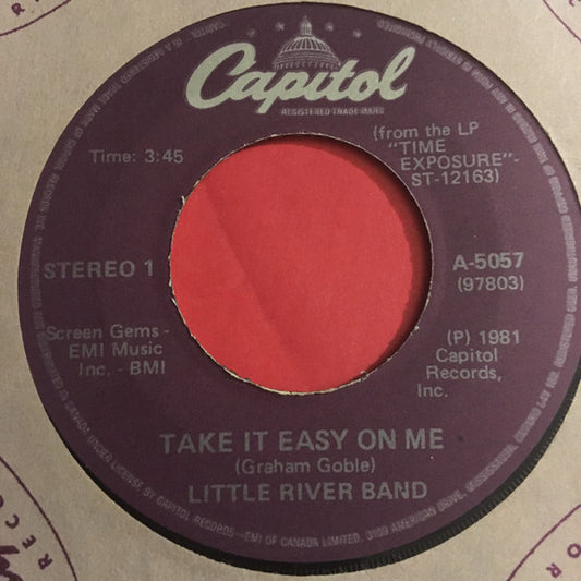 Little River Band : Take It Easy On Me (7")
