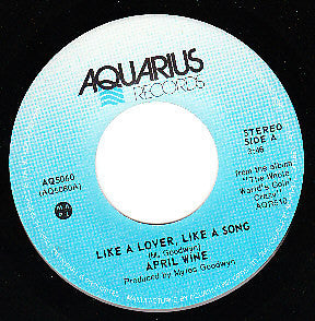 April Wine : Like A Lover, Like A Song (7", Single)