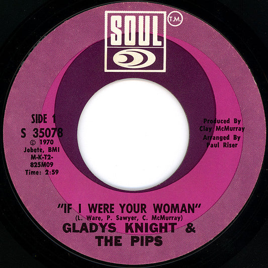 Gladys Knight And The Pips : If I Were Your Woman (7", Single, Pit)