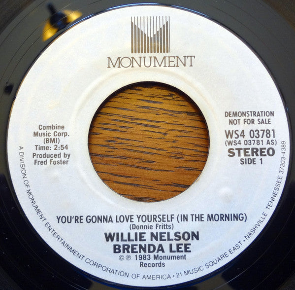 Willie Nelson And Brenda Lee : You're Gonna Love Yourself (In The Morning) (7", Promo)