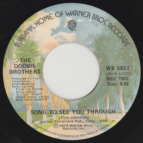 The Doobie Brothers : Black Water / Song To See You Through (7", Single)