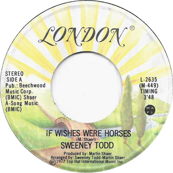Sweeney Todd : If Wishes Were Horses (7", Single)