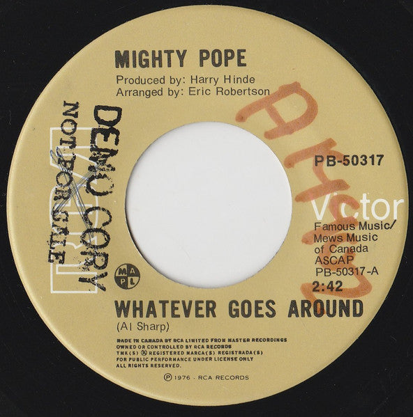 Mighty Pope : Whatever Goes Around (7", Single)