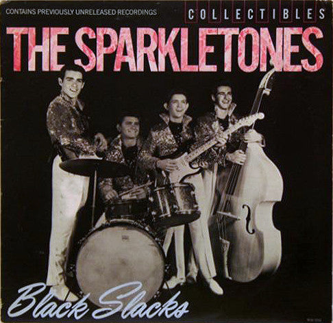 The Sparkletones : Black Slacks (LP, Album, Comp)