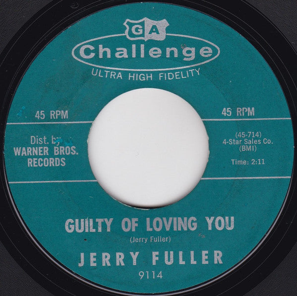 Jerry Fuller : Guilty Of Loving You / First Love Never Dies (7", Single, Styrene, Mon)