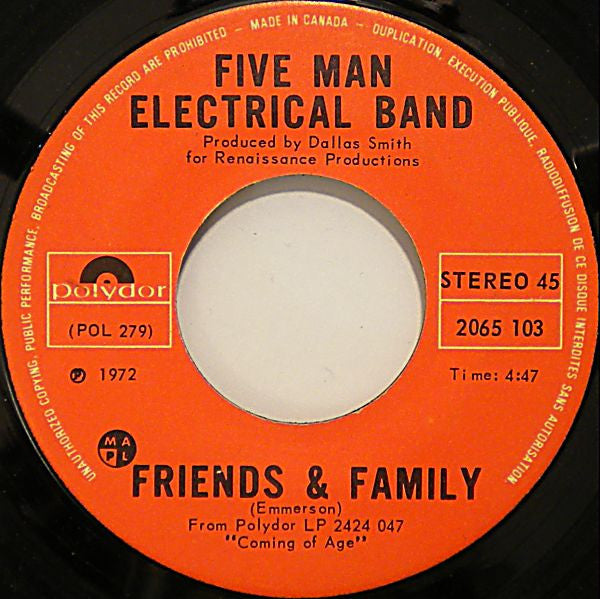Five Man Electrical Band : Friends & Family / Julianna (7", Single)