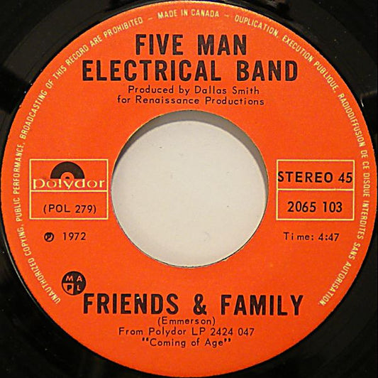 Five Man Electrical Band : Friends & Family / Julianna (7", Single)