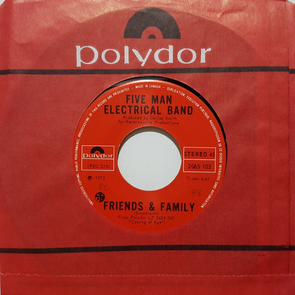 Five Man Electrical Band : Friends & Family / Julianna (7", Single)