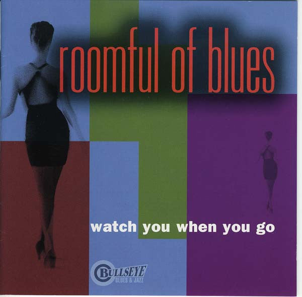 Roomful Of Blues : Watch You When You Go (CD, Album)